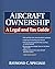 Aircraft Ownership: A Legal and Tax Guide