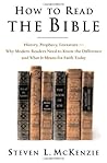 How to Read the Bible by Steven L. McKenzie