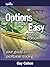 Options Made Easy by Guy Cohen
