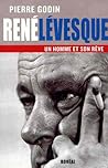 René Lévesque, Un...