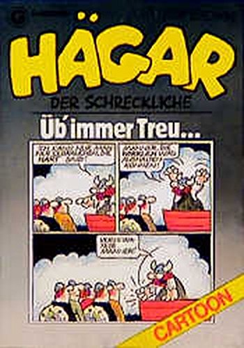 Hägar Der Schreckliche - Üb' Immer Treu und Redlichkeit (Paperback)