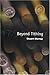 Beyond Tithing by Stuart Murray