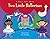 Two Little Ballerinas (A Girly Girl Book) by Piggy Toes Press (2009-01-05)
