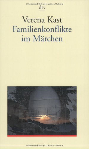 Familienkonflikte im Märchen: Eine psychologische Deutung (Paperback)