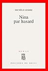 Nina par hasard by Michèle Lesbre