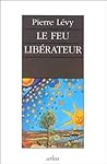Le Feu Libérateur