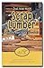 Just How Much Scrap Lumber Does a Man Need? by Janet Martin