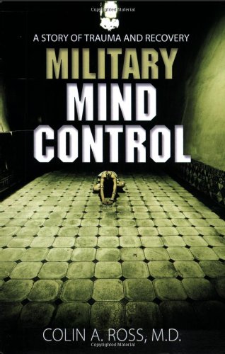 Military Mind Control: A Story of Trauma and Recovery (Paperback)