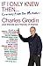 If I Only Knew Then... by Charles Grodin