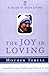The Joy in Loving: A Guide to Daily Living