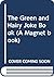 The Green and Hairy Joke Book (A Magnet Book)