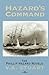 Hazards Command  (Phillip Hazard, #3)