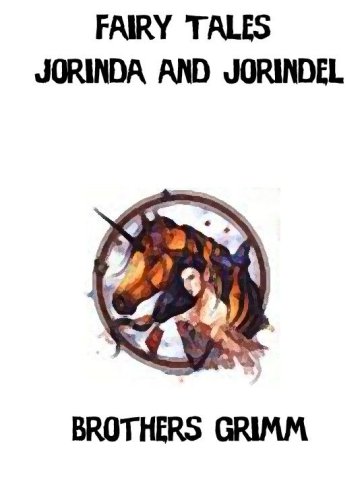 Jorinda and Jorindel (Kindle Edition)