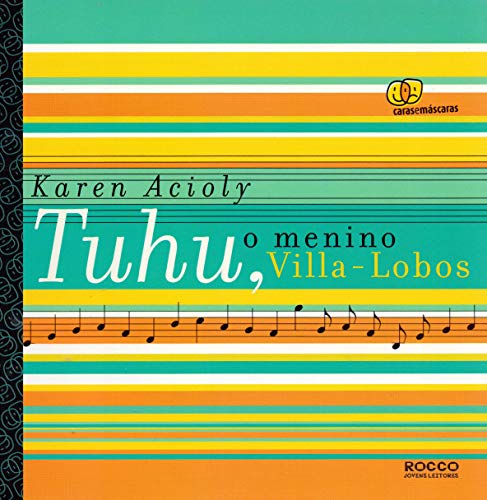 Tuhu, O Menino Villa-Lobos (Paperback)
