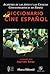 Diccionario del cine español (Spanish Edition)