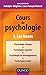 Cours De Psychologie 1,Psychologie Clinique, Psychologie Cognitive, Psychologie Du Développement, Psychologie Sociale