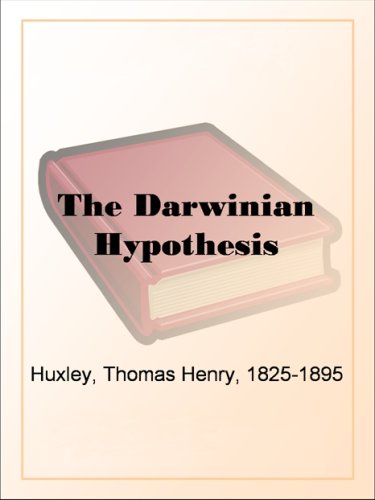 The Darwinian Hypothesis (Kindle Edition)