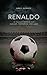 Renaldo: A Tale of World Cup Soccer, Terrorism and Love