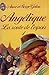 Angélique : La route de l'espoir - Tome I (Angelique: Original version #12-1)