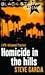 Homicide in the Hills (Holl...