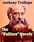 The "Palliser" Novels, Volumes I-VI, Complete