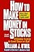 How to Make Money in Stocks by William J. O'Neil