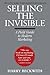 Selling the Invisible: A Field Guide to Modern Marketing