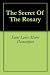 The Secret Of The Rosary by Saint Louis Marie Demontfort