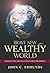 Brave New Wealthy World: Winning the Struggle for Global Prosperity (Financial Times (Prentice Hall))