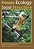 Primate Ecology and Social Structure