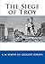 The Siege of Troy by E.M. Berens