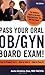 Pass your Oral OB/GYN Board Exam