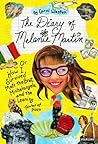 The Diary of Melanie Martin: or How I Survived Matt the Brat, Michelangelo, and the Leaning Tower of Pizza