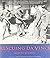 Rescuing Da Vinci by Robert M. Edsel Rescuing Da Vinci by Robert M. Edsel