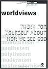 Worldviews: Think...