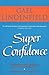 Super Confidence