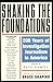 Shaking the Foundations 200 Years of Investigative Journalism in America (Nation Books) by Bruce Shapiro