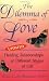 The Dilemma of Love (updated) : Healing Relationships at Different Stages of Life
