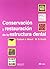 Conservación y restauración de la estructura dental