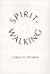 Spirit-Walking