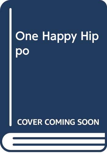 One Happy Hippo (Hardcover)