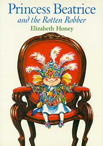 Princess Beatrice and the Rotten Robber (Paperback)