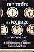 Memoirs Of A Teenage Amnesiac by Gabrielle Zevin Memoirs Of A Teenage Amnesiac by Gabrielle Zevin