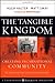 The Tangible Kingdom: Creat...