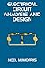 Electrical circuit analysis and design by Noel M. Morris