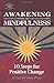 Awakening to Mindfulness: 10 Steps for Positive Change (Minestrone for the Mind)