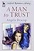 A Man To Trust