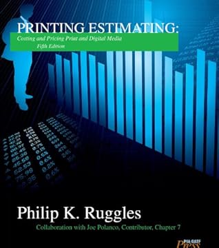 Printing Estimating: Costing and Pricing Print and Digital Media