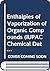 Enthalpies of Vaporization of Organic Compounds (IUPAC Chemical Data)