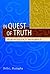 In Quest of Truth: From Deception to Deliverance